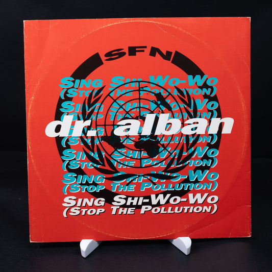 Dr. Alban – Sing Shi-Wo-Wo (Stop The Pollution) - Vinyl LP 12'' Schallplatte