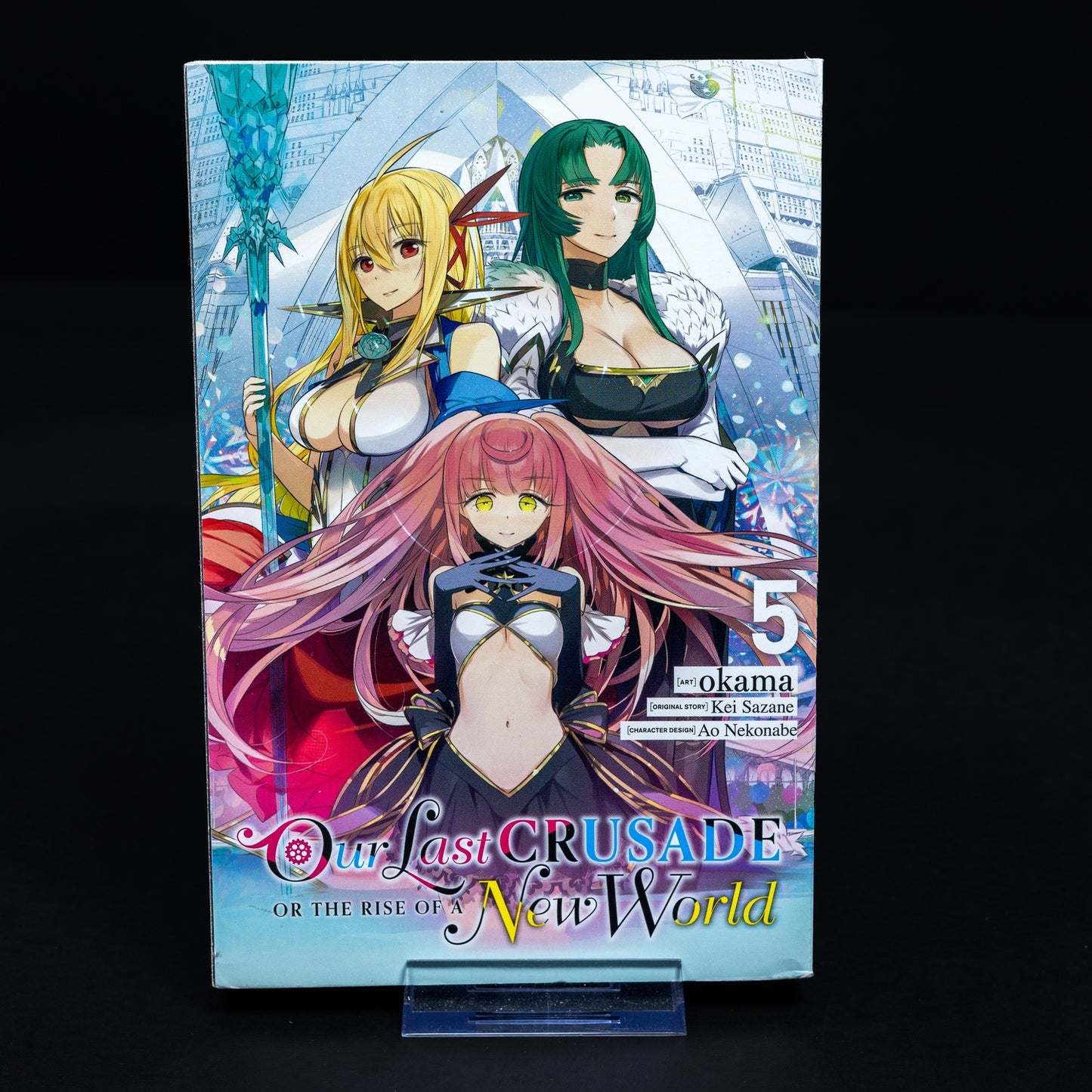 Our Last Crusade or the Rise of a New World - Kei Sazane Manga - Band 5 - Engl.